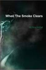 When The Smoke Clears af Nina McCall