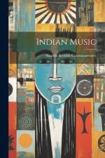 Indian Music af Ananda Kentish Coomaraswamy
