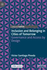 Inclusion and Belonging in Cities of Tomorrow af Victor Santiago Pineda