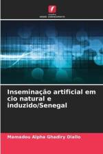 Inseminação artificial em cio natural e induzido/Senegal af Mamadou Alpha Ghadiry Diallo
