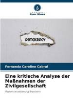 Eine kritische Analyse der Maßnahmen der Zivilgesellschaft af Fernanda Caroline Cabral