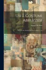Usi e costumi abruzzesi; descritti da Antonio de Nino Volume v. 5-6 af Antonio De Nino