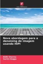 Nova abordagem para a denoising de imagem usando HIPI af Nidhi Sharma
