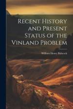 Recent History and Present Status of the Vinland Problem