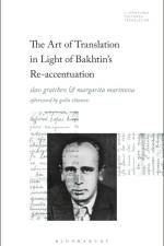 The Art of Translation in Light of Bakhtin's Re-Accentuation af Slav Gratchev