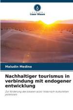 Nachhaltiger tourismus in verbindung mit endogener entwicklung af Maludin Medina