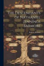 The Descendants of Nathaniel Jennings Barmore af Ruth A. Barmore