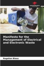 Manifesto for the Management of Electrical and Electronic Waste af Rogatien Biaou