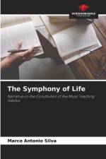 The Symphony of Life af Marco Antonio Silva