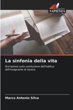 La sinfonia della vita af Marco Antonio Silva