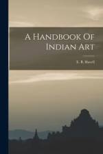 A Handbook Of Indian Art af E. B. Havell