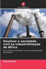 Envolver a sociedade civil na industrialização de África af Désiré Adon