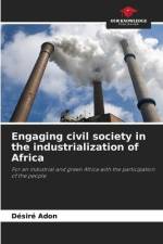 Engaging civil society in the industrialization of Africa af Désiré Adon