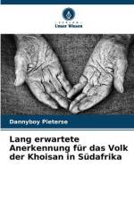 Lang erwartete Anerkennung für das Volk der Khoisan in Südafrika af Dannyboy Pieterse