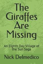 The Giraffes Are Missing af Nick Delmedico