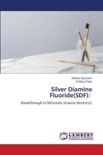 Silver Diamine Fluoride(SDF): af Mridula Goswami
