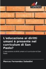 L'educazione ai diritti umani è presente nel curriculum di San Paolo? af Marcos Fernandes Sabadini