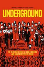 Underground: Cursed Rockers and High Priestesses of Sound af Arnaud Le Gouëfflec