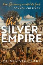 The Silver Empire af Oliver Volckart