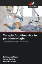 Terapia fotodinamica in parodontologia af Sukhmeet Kour