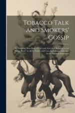 Tobacco Talk and Smokers' Gossip af Anonymous