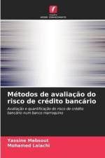 Métodos de avaliação do risco de crédito bancário af Yassine Mebsout