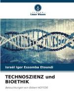 TECHNOSZIENZ und BIOETHIK af Israël Igor Essomba Etoundi