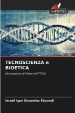 TECNOSCIENZA e BIOETICA af Israël Igor Essomba Etoundi