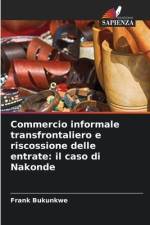 Commercio informale transfrontaliero e riscossione delle entrate: il caso di Nakonde af Frank Bukunkwe
