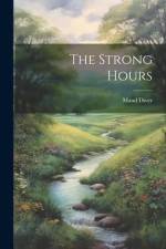 The Strong Hours af Maud Diver