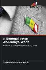 Il Senegal sotto Abdoulaye Wade af Seydina Ousmane Diallo