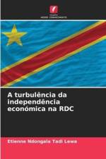 A turbulência da independência económica na RDC af Etienne Ndongala Tadi Lewa