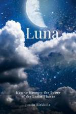 Birkholz, J: Luna af Justin Birkholz