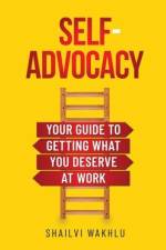 Self-Advocacy af Shailvi Wakhlu
