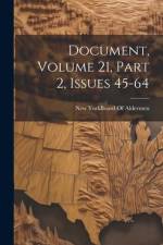Document, Volume 21, part 2, issues 45-64 af New York (N Y Board of Aldermen