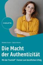 Die Macht der Authentizität af Rebekka Forster