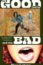The Good People and the Bad af Shea Leitrim