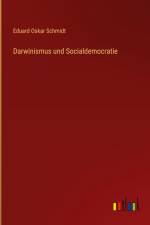 Darwinismus und Socialdemocratie af Eduard Oskar Schmidt