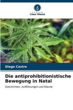 Die antiprohibitionistische Bewegung in Natal af Diego Castro
