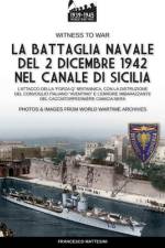 La battaglia navale del 2 dicembre 1942 nel canale di Sicilia af Francesco Mattesini