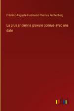 La plus ancienne gravure connue avec une date af Frédéric-Auguste-Ferdinand-Thomas Reiffenberg