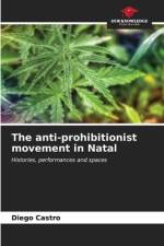 The anti-prohibitionist movement in Natal af Diego Castro