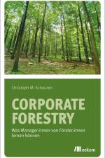 Corporate Forestry af Christoph M. Scheuren