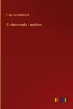 Altslovenische Lautlehre