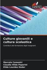 Culture giovanili e cultura scolastica af Marcela Comastri