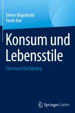 Konsum und Lebensstile af Dieter Bögenhold