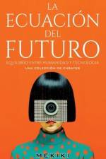 La Ecuación del Futuro af Mekiki Magazine