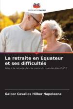 La retraite en Équateur et ses difficultés af Gaibor Cevallos Hilber Napoleona