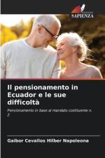 Il pensionamento in Ecuador e le sue difficoltà af Gaibor Cevallos Hilber Napoleona