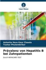 Prävalenz von Hepatitis B bei Zahnpatienten af Ashmita Hora Kaur Chawla